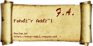 Fehér Adél névjegykártya